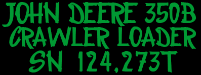 John Deere 350B Crawler Loader SN 124,273T